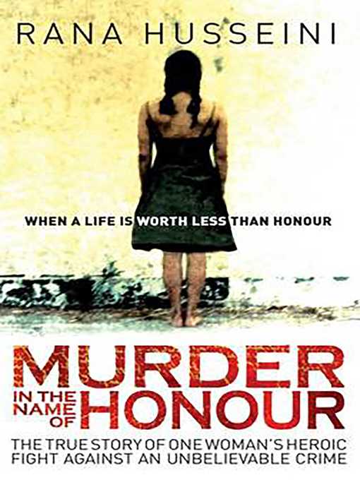 Title details for Murder in the Name of Honour by Rana Husseini - Available